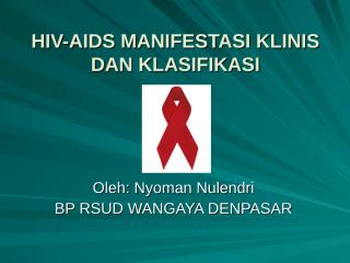 HIV-AIDS MANIFESTASI KLINIS DAN PENANGANANNYA.ppt